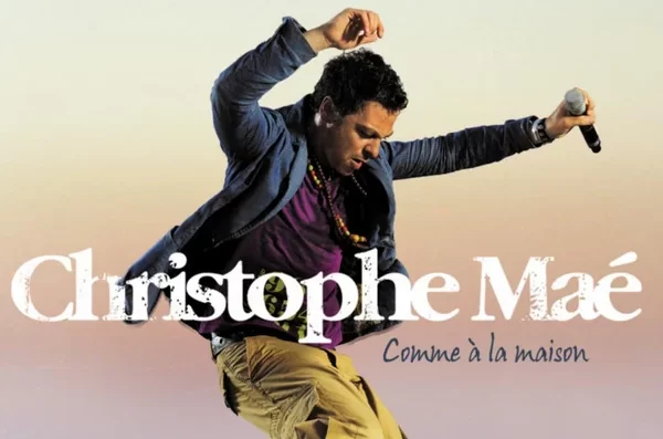 christophe mae comme a la maison News Actual