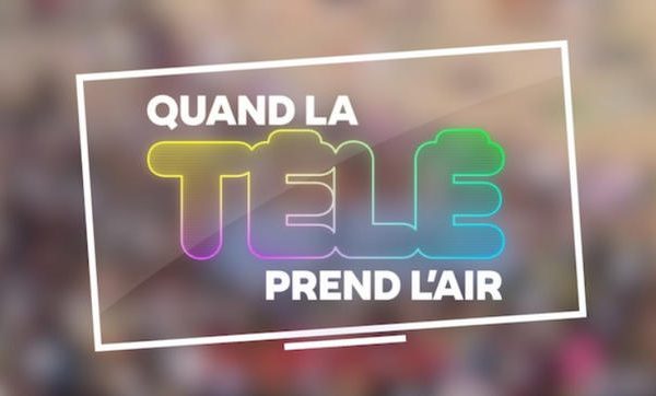 quand la tele prend lair 1 News Actual