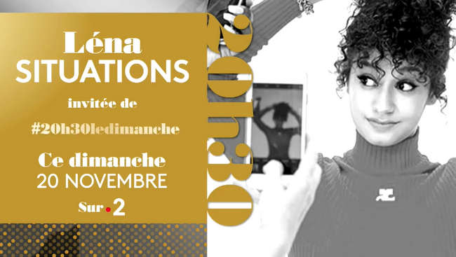 lena situations 20h30 dimanche News Actual