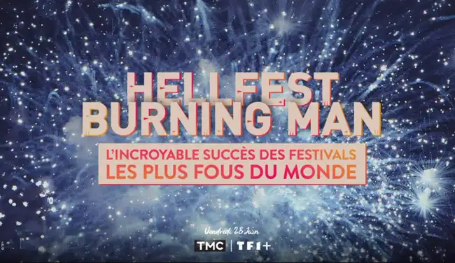 Hellfest et Burning Man News Actual