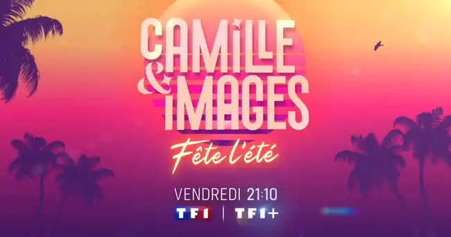 Camille et images fete lete News Actual